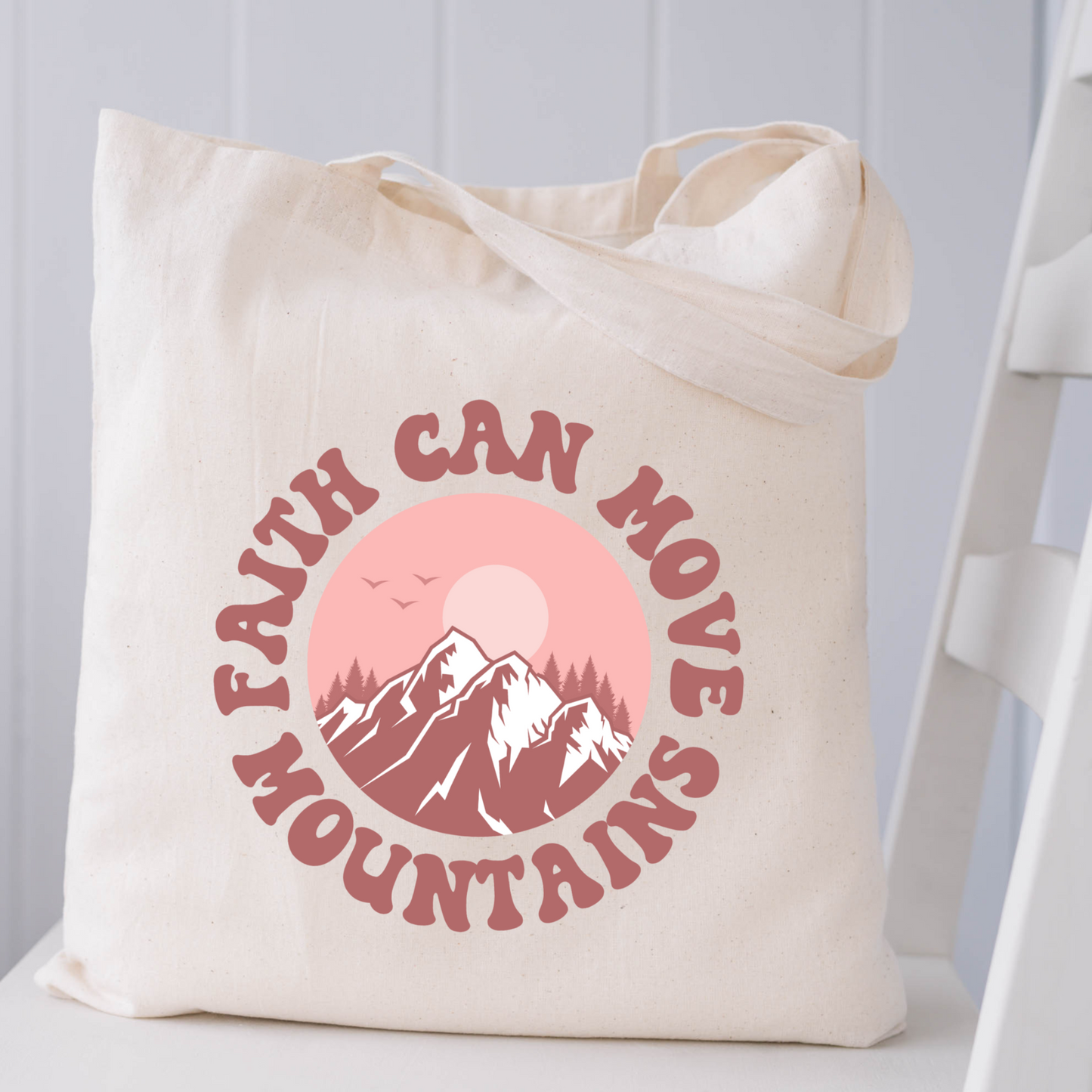 Canvas - Faith Can Move Mountains Tote
