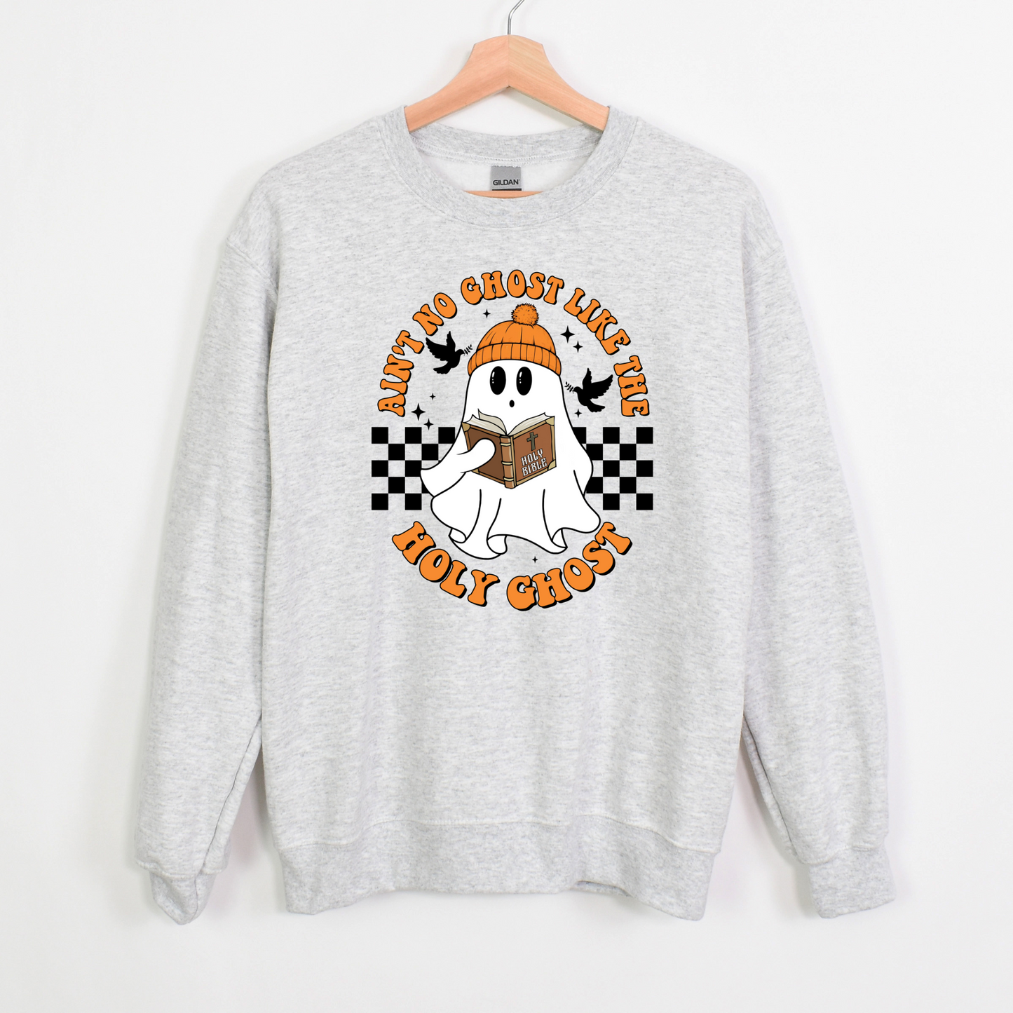 “Ain’t No Ghost Like the Holy Ghost” Faith Sweatshirt – Cozy Fall Christian Pullover
