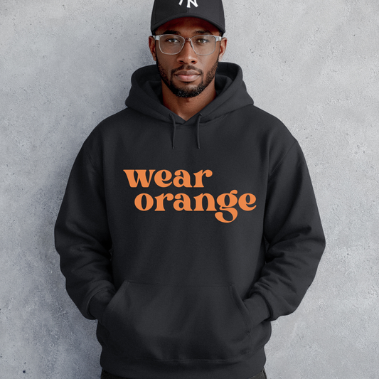 Wear Orange Hoodie
