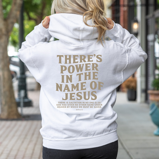 Power In The Name Jesus Hoodie