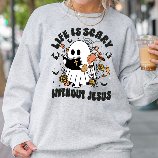 "Life Is Scary Without Jesus" Christian Halloween Sweatshirt